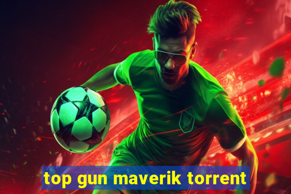 top gun maverik torrent